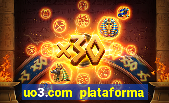 uo3.com plataforma de jogos